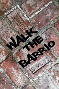 Cover image: Walk the Barrio 9780813948058