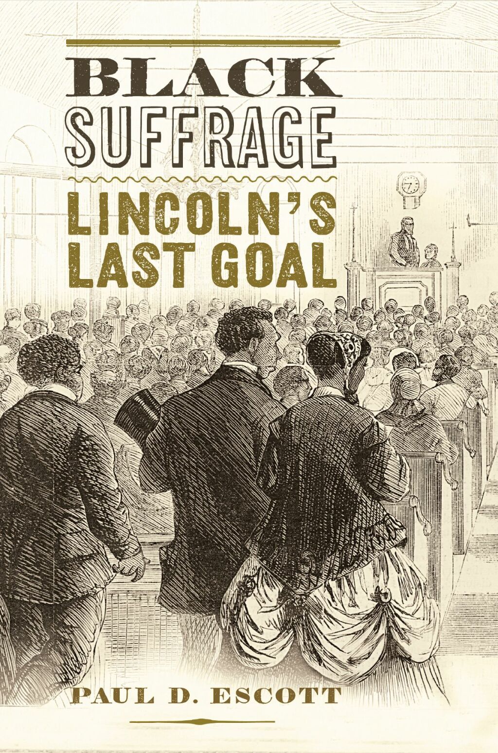 Black Suffrage Lincoln’s Last Goal