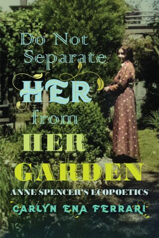Cover image: Do Not Separate Her from Her Garden 9780813948768