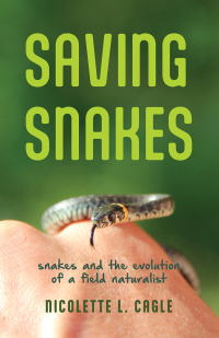 Cover image: Saving Snakes 9780813948829