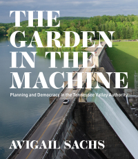 Imagen de portada: The Garden in the Machine 9780813948911