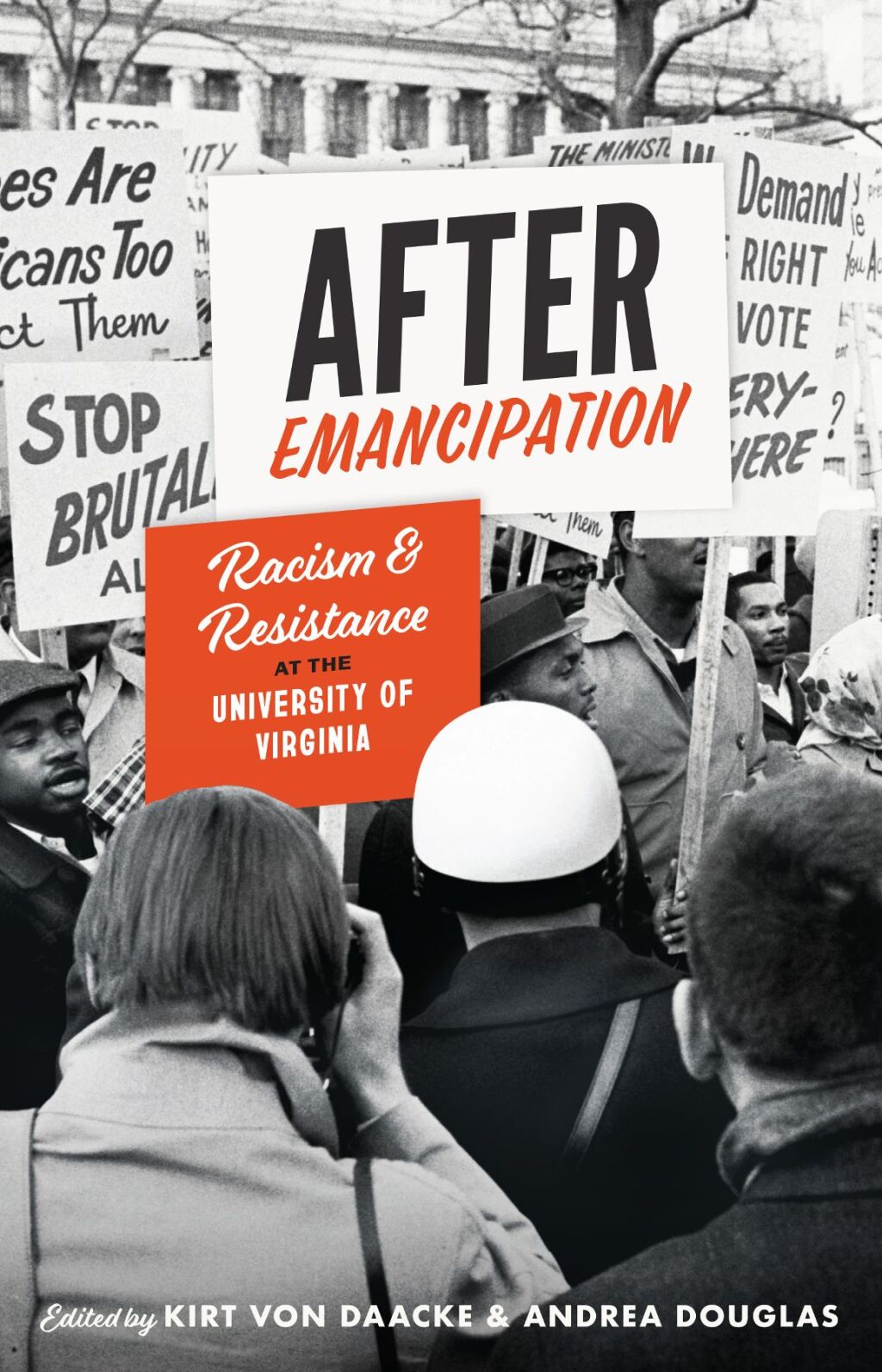 After Emancipation Racism and Resistance at the University of Virginia 1st Edition