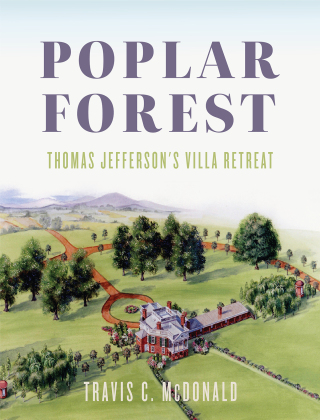 表紙画像: Poplar Forest 1st edition 9780813949635