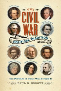 Cover image: The Civil War Political Tradition 9780813949673