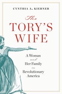 Cover image: The Tory’s Wife 9780813949918