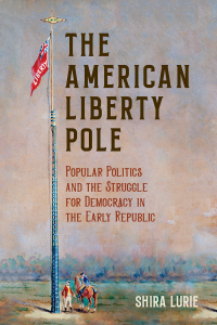 Imagen de portada: The American Liberty Pole 9780813950105