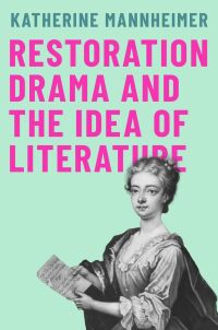 Cover image: Restoration Drama and the Idea of Literature 1st edition 9780813950426