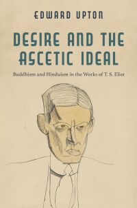 Cover image: Desire and the Ascetic Ideal 9780813949987