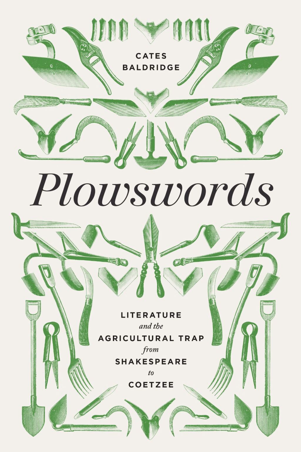 Plowswords Literature and the Agricultural Trap from Shakespeare to Coetzee