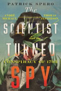 Cover image: The Scientist Turned Spy 9780813952185