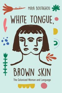 Omslagafbeelding: White Tongue, Brown Skin 9780813952208