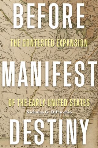 Cover image: Before Manifest Destiny 9780813952925