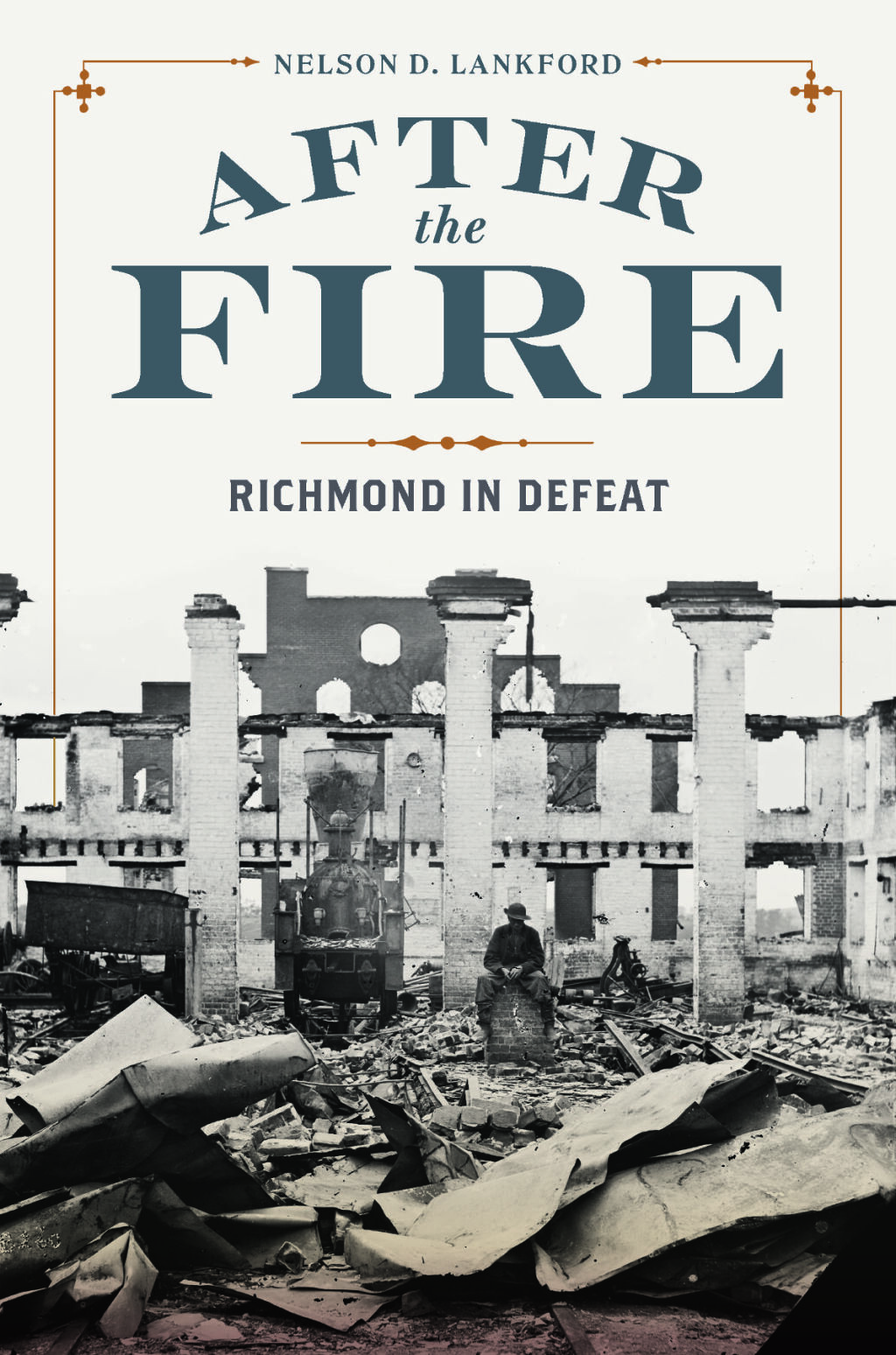 After the Fire Richmond in Defeat