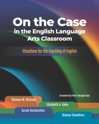Imagen de portada: On the Case in the English Language Arts Classroom 9780814134214