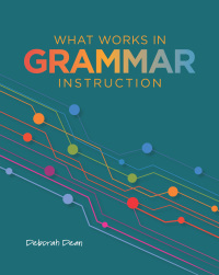 Imagen de portada: What Works in Grammar Instruction 9780814156834