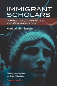 Omslagafbeelding: Immigrant Scholars in Rhetoric, Composition, and Communication 9780814117392