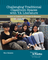 Cover image: Challenging Traditional Classroom Spaces with Young Adult Literature 9780814105351