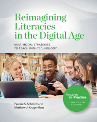 Imagen de portada: Reimagining Literacies in the Digital Age: Multimodal Strategies to Teach with Technology 9780814132012
