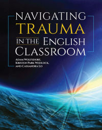 Omslagafbeelding: Navigating Trauma in the English Classroom 9780814132685
