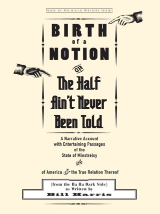 Imagen de portada: Birth of a Notion; Or, the Half Ain't Never Been Told 9780814334089