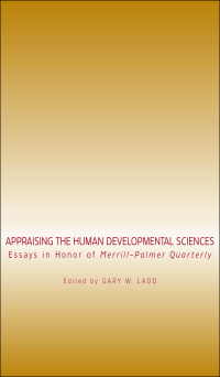 Cover image: Appraising the Human Developmental Sciences 9780814333426