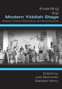 Cover image: Inventing the Modern Yiddish Stage 9780814335048