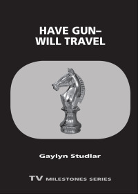 Cover image: Have Gun—Will Travel 9780814339763