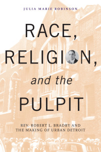 Imagen de portada: Race, Religion, and the Pulpit 9780814332917
