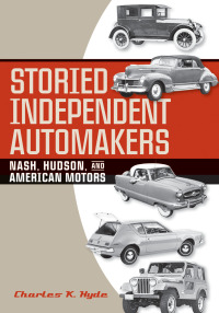 Imagen de portada: Storied Independent Automakers 9780814334461