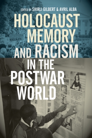 Cover image: Holocaust Memory and Racism in the Postwar World 9780814342695