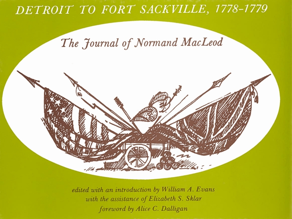 Detroit to Fort Sackville, 1778-1779 The Journal of Normand Macleod
