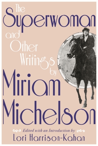 Omslagafbeelding: The Superwoman and Other Writings by Miriam Michelson 9780814343579
