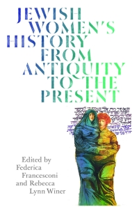 Cover image: Jewish Women's History from Antiquity to the Present 9780814346310