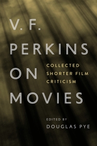 Cover image: V. F. Perkins on Movies 9780814346433