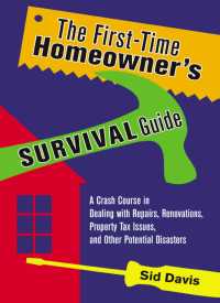 Cover image: The First-Time Homeowner's Survival Guide 1st edition 9780814473726