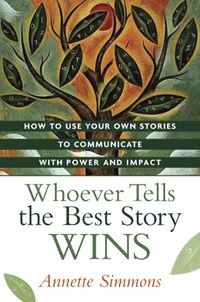 Cover image: Whoever Tells the Best Story Wins 1st edition 9780814400845