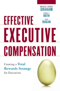 Cover image: Effective Executive Compensation 1st edition 9780814410127