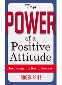 Cover image: The Power of a Positive Attitude 9780814410134