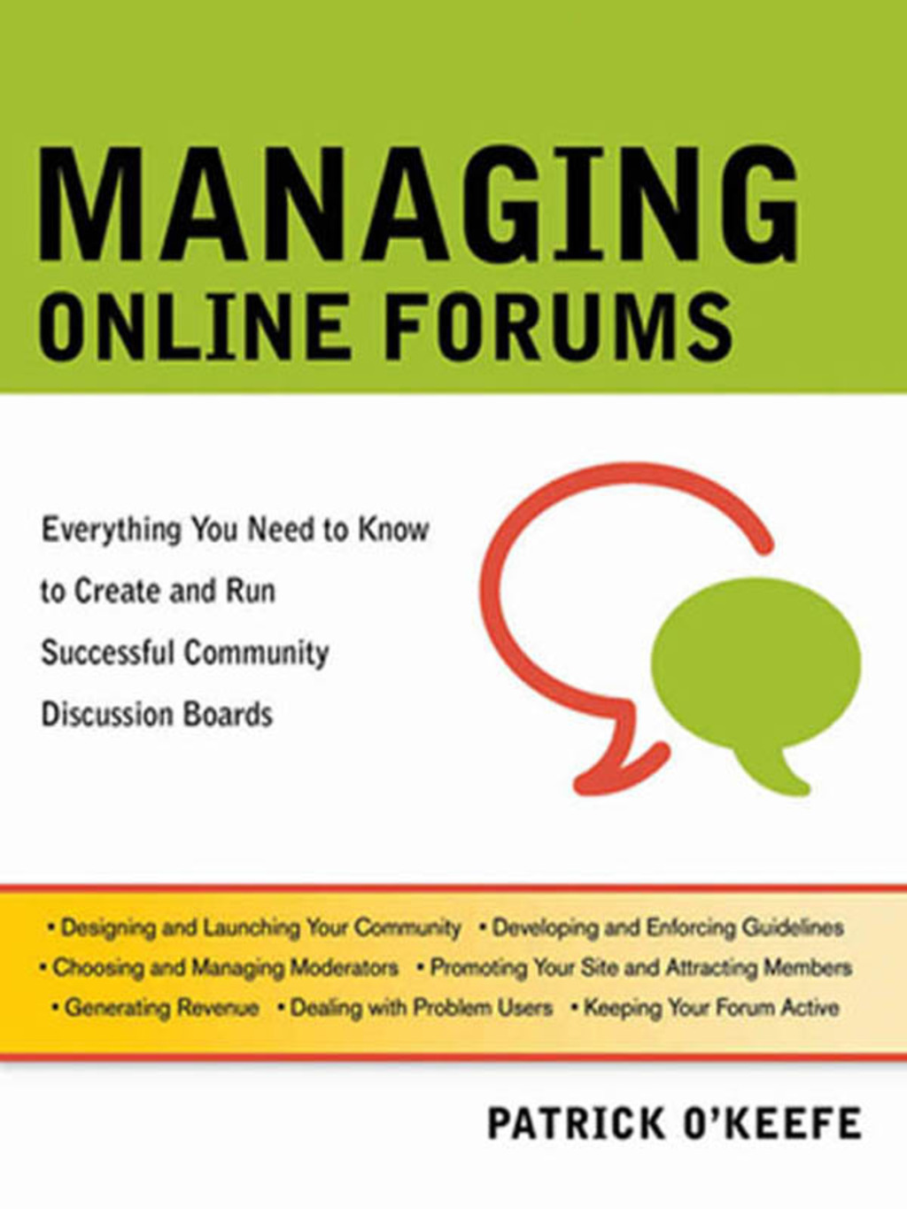 Managing Online Forums  1st Edition eBook