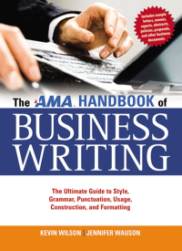 Imagen de portada: The AMA Handbook of Business Writing 1st edition 9780814415900