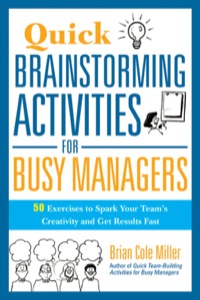 Cover image: Quick Brainstorming Activities for Busy Managers 9780814417928