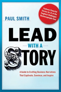 Cover image: Lead with a Story 1st edition 9780814420300