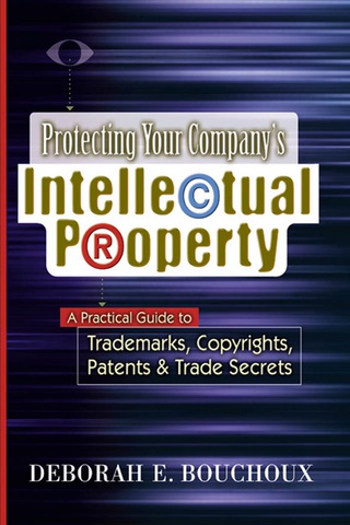 Cover image: Protecting Your Company's Intellectual Property 9780814426111