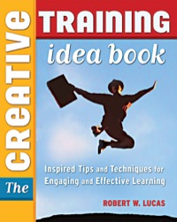 Imagen de portada: The Creative Training Idea Book 1st edition 9780814474655