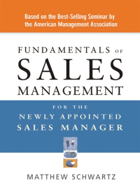 Cover image: Fundamentals of Sales Management for the Newly Appointed Sales Manager 1st edition 9780814408735