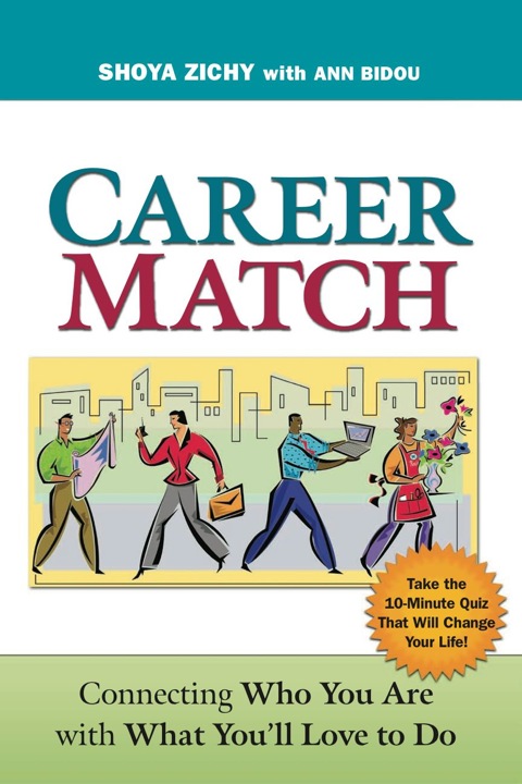 Career Match: Connecting Who You Are with What You'll Love to Do, 1st Edition - FULL INSTANT DOWNLOAD | PDF DOCX EPUB