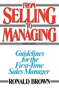 Cover image: From Selling to Managing 9780814430194