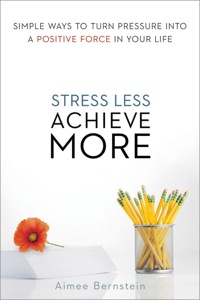 Cover image: Stress Less. Achieve More. 1st edition 9780814433836