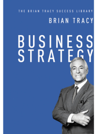 Cover image: Business Strategy (The Brian Tracy Success Library) 1st edition 9780814436271