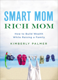 Cover image: Smart Mom, Rich Mom 1st edition 9780814436806